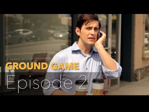 Ground Game : Episode 2