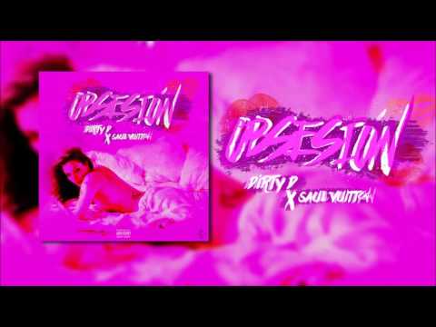 SUCIO D - OBSESIÓN (OFFICIAL AUDIO)