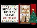 Diy Ornament Display Stand For Craft Show