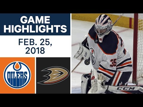 Video: NHL Game Highlights | Oilers vs. Ducks - Feb. 25, 2018