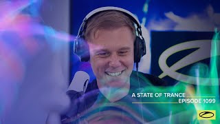 Armin van Buuren - Live @ A State Of Trance Episode 1099 (#ASOT1099) 2022