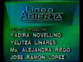 programa linea abierta de napoleon bravo. las voces blancas de elisa soteldo interpretan el aguinaldo abranos la puerta. televen. yurineith miranda, carolina rodriguez, patricia gal�ndez medina, michelle h. carrillo gil, nioclas ermecheo, elizabeth ayala, gerardo velasquez, karina su�rez lander, helena gil, zaile aguero. caracas venezuela