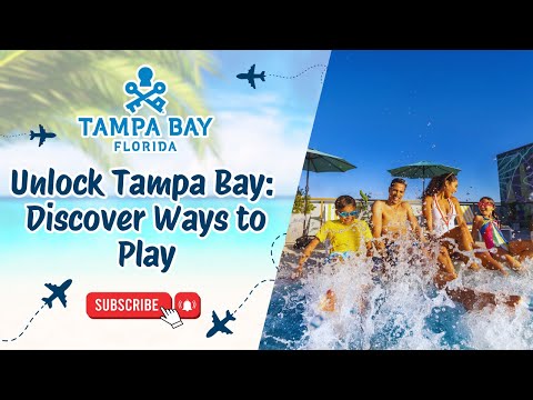 Unlock Tampa Bay: Discover Ways to Play