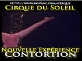 cirque du soleil   nouvelle experience   contortion