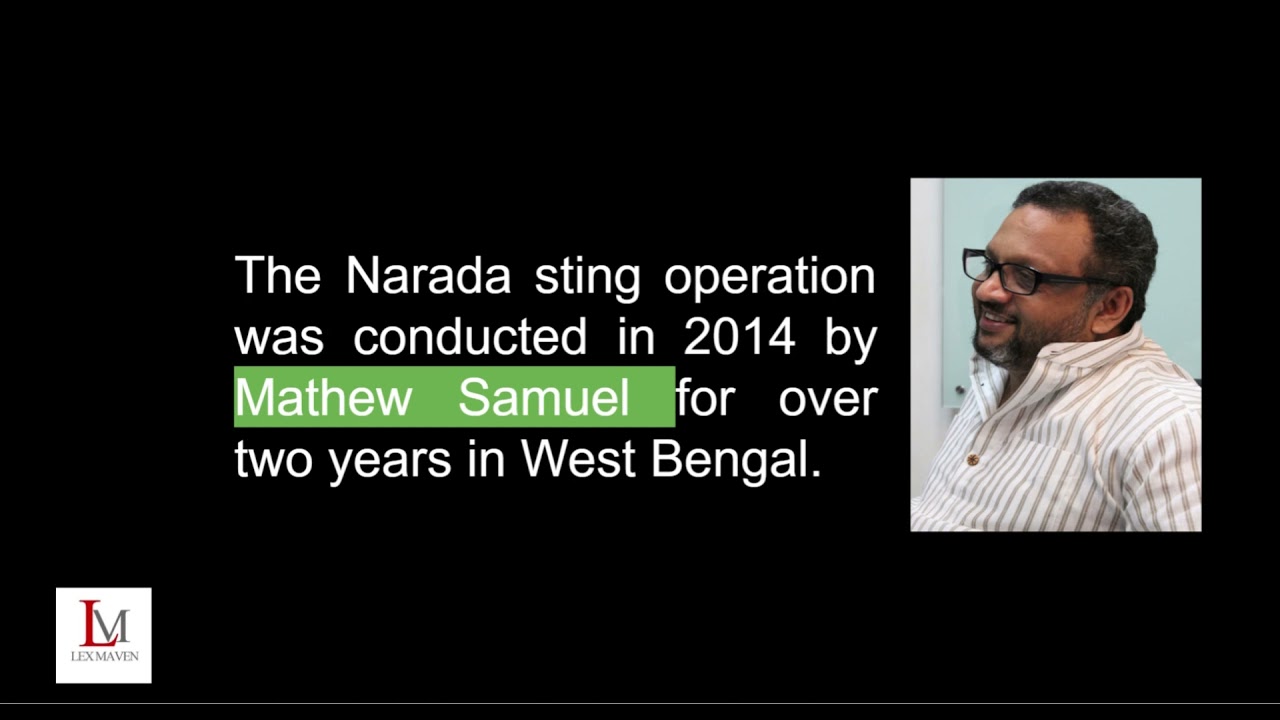 What is Narada Case of West Bengal- Lex Maven