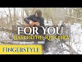 Liam Payne, Rita Ora - For You (Fifty Shades Freed) - Fingerstyle Guitar Cover