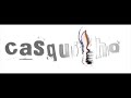 Casquilho Produ��es - Quero