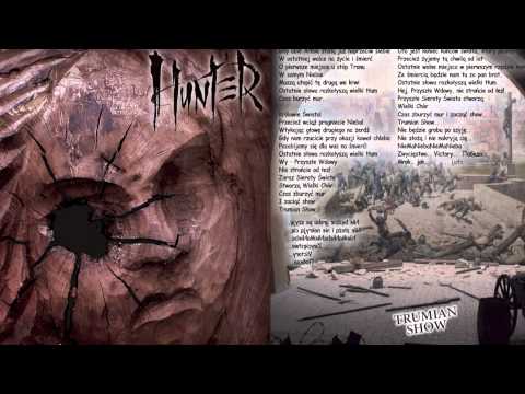 HUNTER - Trumian Show