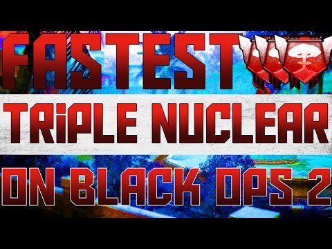 Worlds Fastest TRIPLE NUCLEAR Game on Black Ops 2!