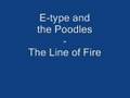 E-Type Line Of Fire Official Music Video and Lyrics