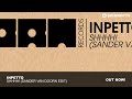 Inpetto - Shhhh! ( Edit)