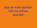 Wise Guys- Köln ist einfach korrekt (text)