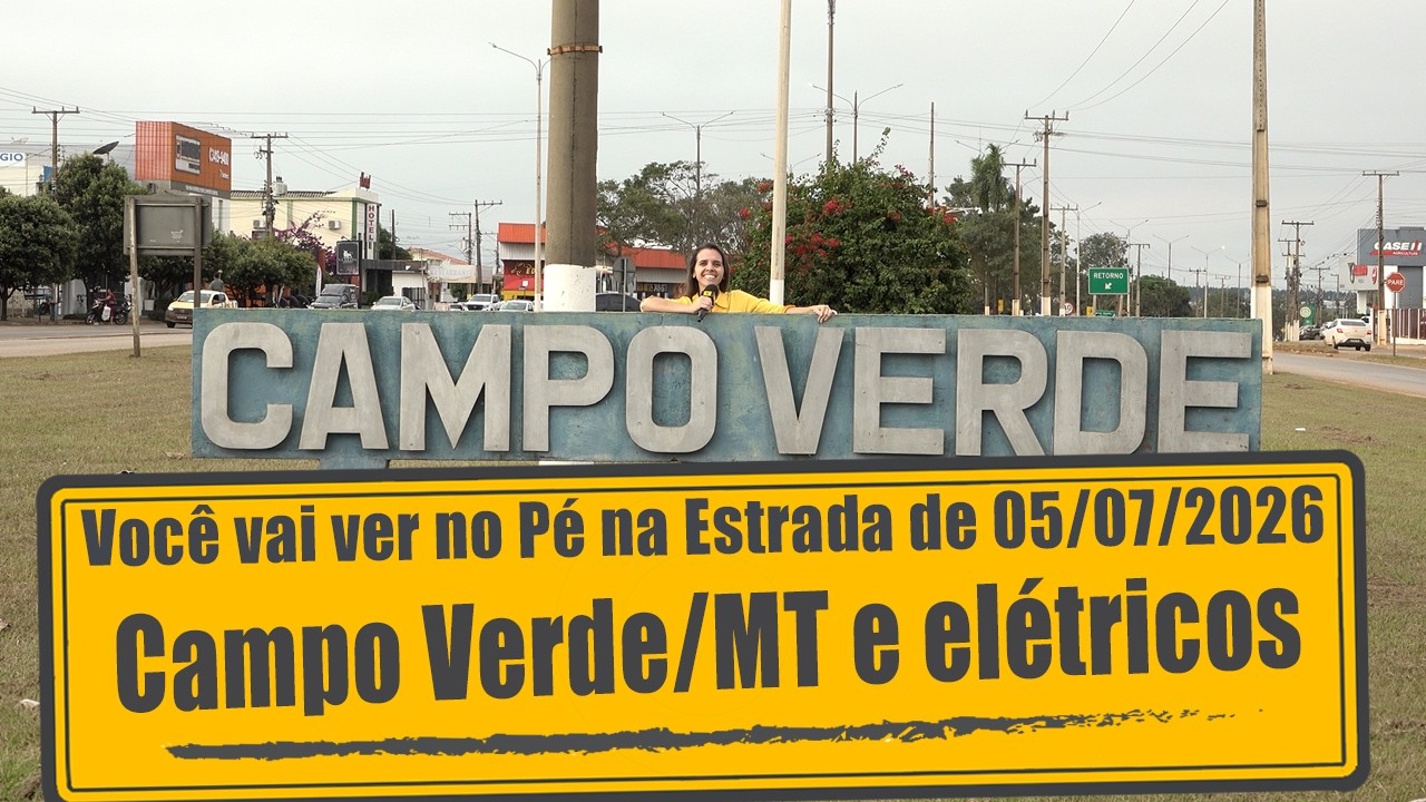 Campo Verde/MT e elétricos chineses