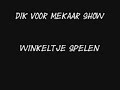Dik Voor Mekaar Show - Winkeltje Spelen