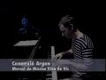 piano solo en vic, with connexi� argan (xavi maureta, driss el maloumi, rai ferrer, rachid zheroual, llibert fortuny and
lhoucine baqir).