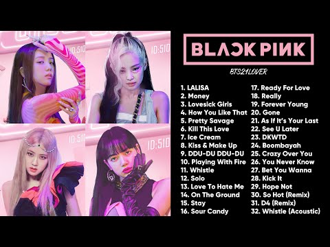 B L A C K P I N K FULL A L B U M PLAYLIST 2021 BEST SONGS UPDATED