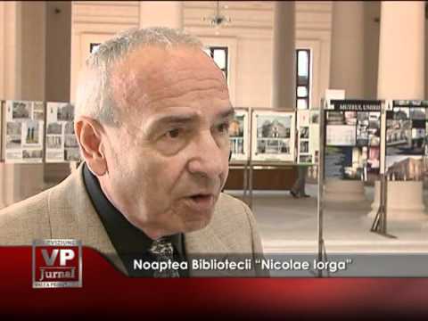 Noaptea Bibliotecii “Nicolae Iorga”