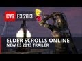 The Elder Scrolls Online E3 2013 Trailer
