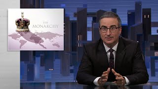 The Monarchy: Last Week Tonight with John Oliver (