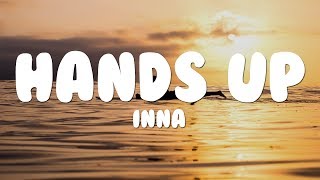 Inna - Hands Up (Lyrics / Lyric Video)