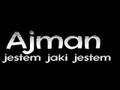 Ajman - Jestem Jaki Jestem