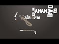 Bad Bananas Music - Megamix