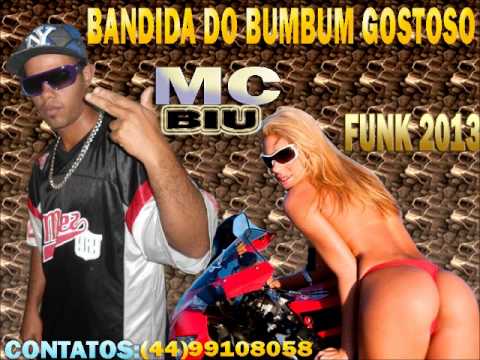 MC BIU-BANDIDA DO BUMBUM GOSTOSO FUNK (PRODUÇÃO HELDINHO JUNIOR 2013)