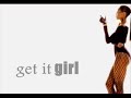 Get It Girl - Ciara