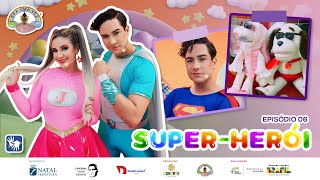 Miniatura do vídeo: Programa Era Uma Vez | EP 6 - Super-Heroí
