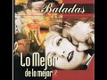 Baladas de Oro del recuerdo - vol.4