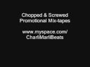 Charli Marli & Boss Hawg Productions Chopped & Screwed Mixta