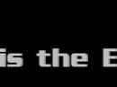 This IS The End...?