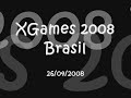 X GAMES BRASIL 2008-MOTO X BEST TRICK - 1/2
