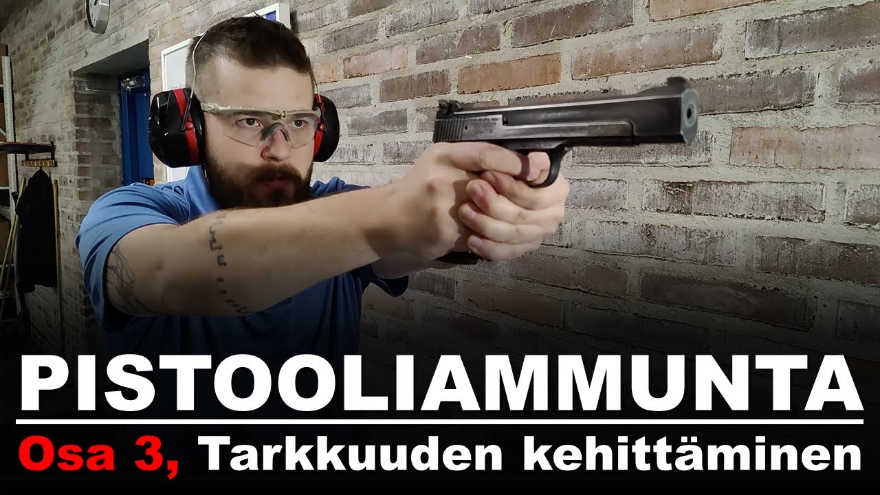 Pistooliammunnan tarkkuus, osa 3