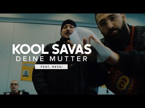 Kool Savas Feat Nessi Deine Mutter Official Hd Video 2019