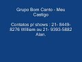 Grupo Bom Canto - Meu Castigo