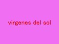 Virgenes Del Sol 07