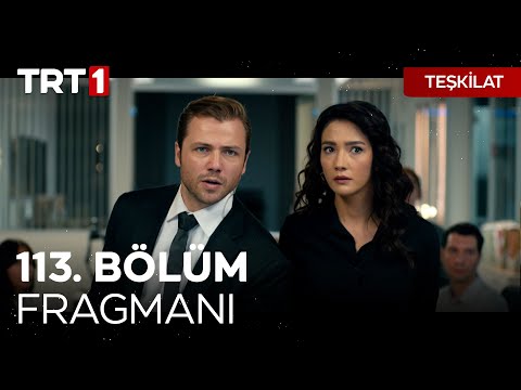Teşkilat 113. Bölüm Fragmanı                                                                                                                                                                                                                              