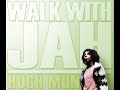 Hugh Mundell - Walk With Jah