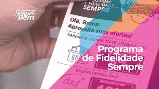 Pague Menos e Você - Programa de Fidelidade Sempre