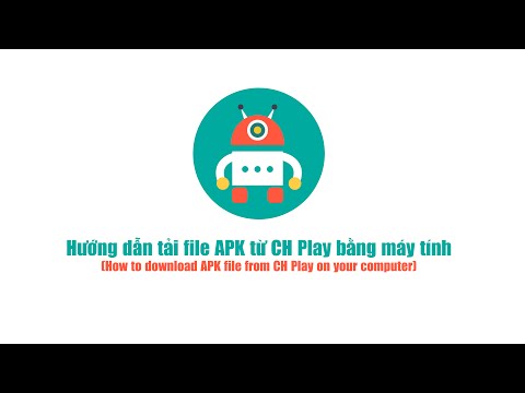 Hướng dẫn tải file APK từ CH Play trên máy tính không cần tool