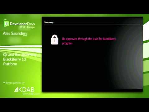 QtDD12 - Qt and the upcoming BlackBerry 10 Platform - Alec Saunders