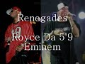 Renegedes Royce Da 5' 9 Eminem (ORIGINAL)
