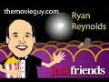 chuck the movieguy interviews ryan reynolds for the movie just friends