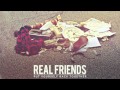 Real Friends - I've Given Up On You