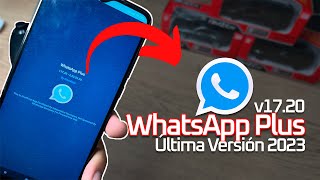 Whatsapp Plus Ultima Versión 2023 (ENERO)🔥VERSION SIN ANUNCIOS ✅ | Ultimo Whatsapp Plus 2023