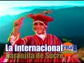 LA INTERNACIONAL NARANJITA DE SUCRE....
