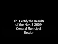 San Bruno Special City Council Meeting 12-01-09 4b. Certify Results of Election