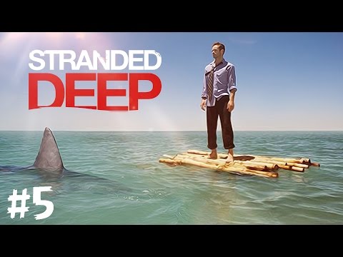 Голодный Мореплаватель - Stranded Deep #5: Free Video and related media - Mashpedia Player