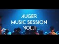 Nulbarichらが彩ったプレミアムな夜　AUGER®  MUSIC SESSION VOL1.